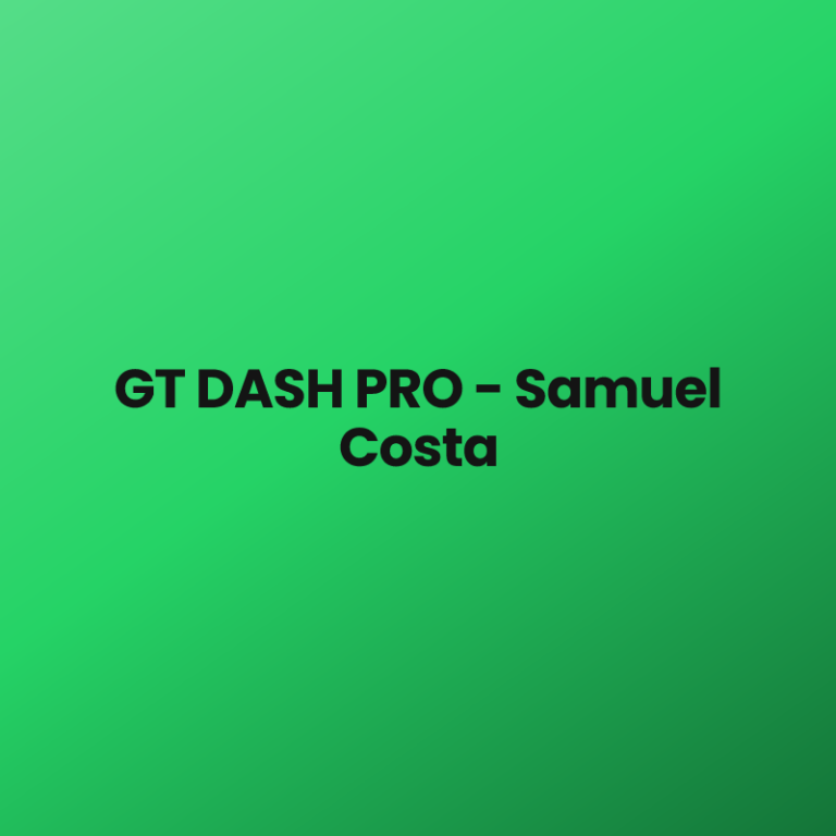 GT DASH PRO – Samuel Costa