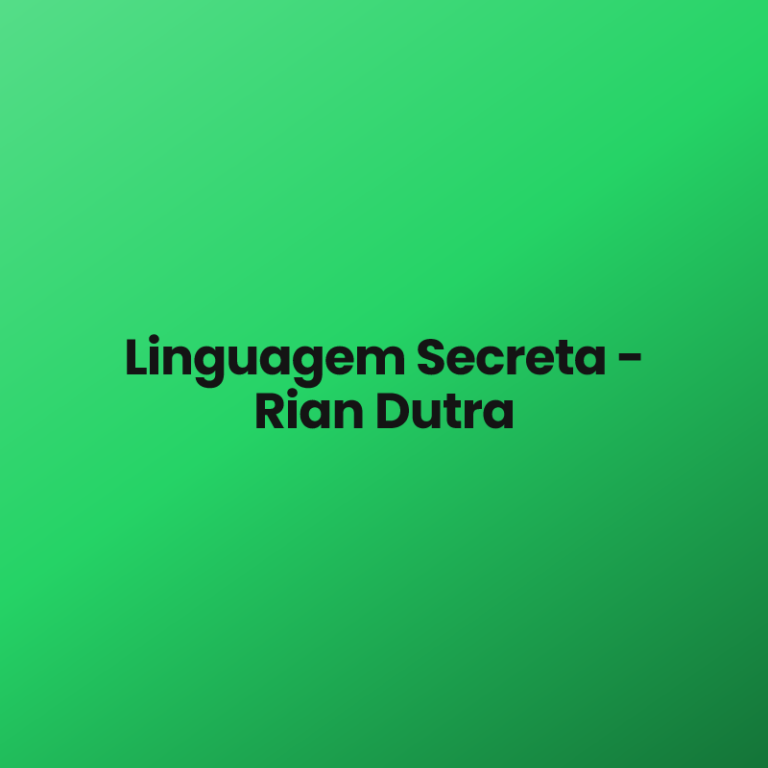 Linguagem Secreta – Rian Dutra
