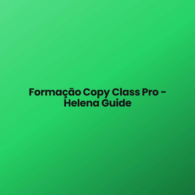 Formação Copy Class Pro – Helena Guide